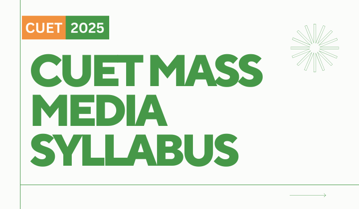 CUET Mass Media Syllabus