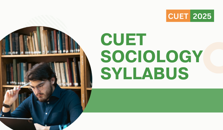 CUET Sociology Syllabus