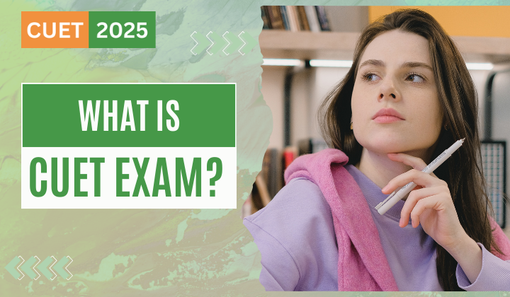 What is CUET Exam?